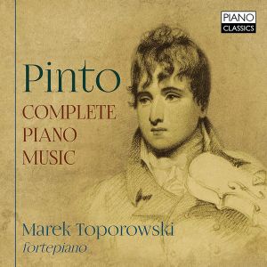 Pinto / Marek Toporowski - Pinto: Complete Piano Music (2019)