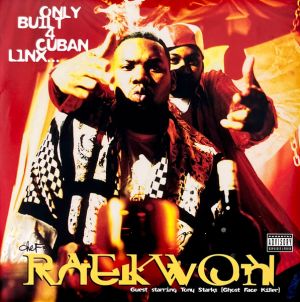 Chef Raekwon / Ghost Face Killer / Tony Starks - Only Built 4 Cuban Linx... (1995)