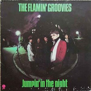 The Flamin' Groovies - Jumpin' In The Night (1979)