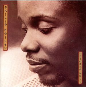 Philip Bailey - Chinese Wall