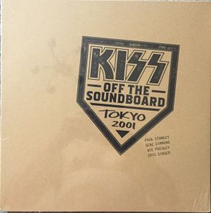 Kiss - Off The Soundboard Tokyo 2001 (2021)
