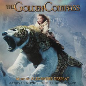 Alexandre Desplat - The Golden Compass (Original Motion Picture Soundtrack) (2007)