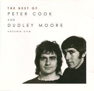 Peter Cook & Dudley Moore - The Best Of Peter Cook And Dudley Moore Volume One (2005)
