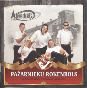 Grupa Apvedceļš - Pažarnieku Rokenrols (2013)