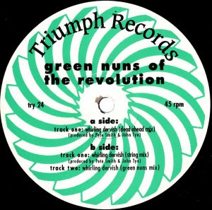 Green Nuns Of The Revolution - Whirling Dervish (1994)