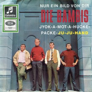 Die Bambis - Nur Ein Bild Von Dir / Jyok-A-Mot-A-Hucke-Packe-Ju-Ju-Hand (1965)