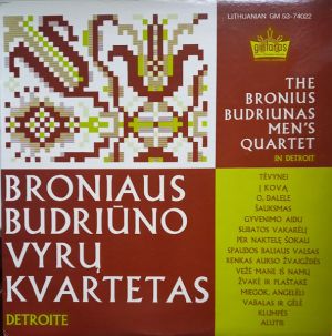 Broniaus Budriūno Vyrų Kvartetas - Tėvynei (1974)
