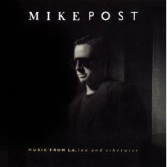 Mike Post - Music From L.A., Law And Otherwise (1988)