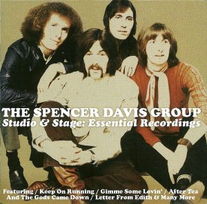 The Spencer Davis Group - Studio & Stage: Essential Recordings (2006)