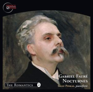 Gabriel Fauré / Sally Pinkas - Nocturnes (2002)