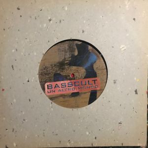 Basscult - Un Altro Mondo (1993)