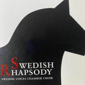 Swedish Voices Chamber Choir - Swedish Rhapsody (1996)