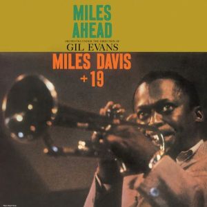 Gil Evans / Miles Davis + 19 - Miles Ahead (2022)