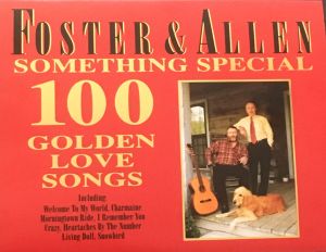 Foster & Allen - Something Special 100 Golden Love Songs (1996)