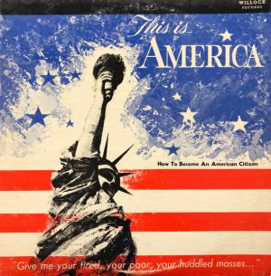 William T. Crago - This Is America (How To Become An American Citizen)