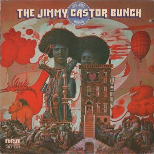 The Jimmy Castor Bunch - It's Just Begun (1972)