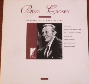 Bing Crosby - Portrait Of A Song Stylist (1991)