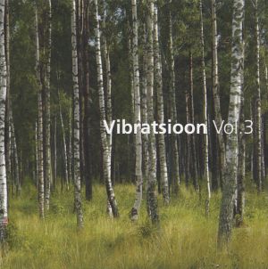 Various - Vibratsioon Vol. 3 (2004)