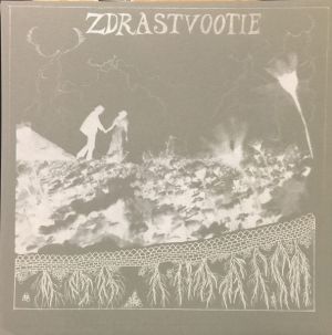 Zdrastvootie - Zdrastvootie (2004)
