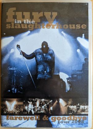 Fury In The Slaughterhouse - Farewell & Goodbye Tour 2008 (2008)