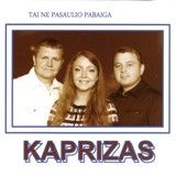 Kaprizas - Tai Ne Pasaulio Pabaiga (2010)