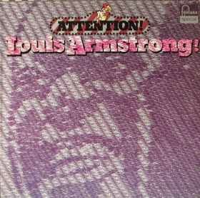 Louis Armstrong - Attention! Louis Armstrong! (1972)