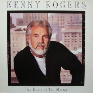 Kenny Rogers - The Heart Of The Matter (1985)