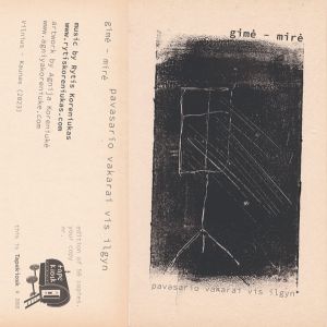 Gimė-mirė - Pavasario Vakarai Vis Ilgyn (2023)