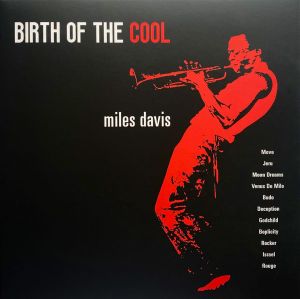 Miles Davis - Birth Of The Cool (2021)