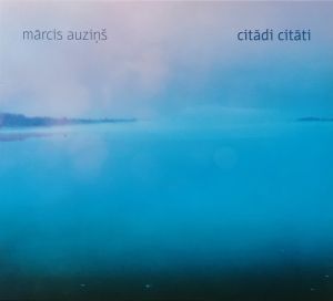 Mārcis Auziņš - Citādi Citāti (2023)