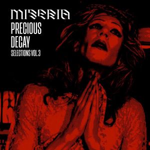 Various - Miseria X Oraculo Records (Precious Decay Selections Vol. 3) (2023)