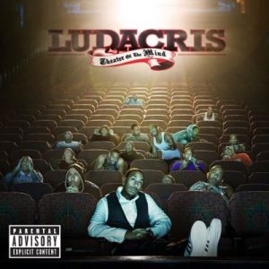 Ludacris - Theater Of The Mind (2008)