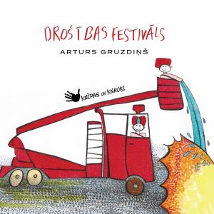 Artūrs Gruzdiņš - Drošības Festivāls (2023)