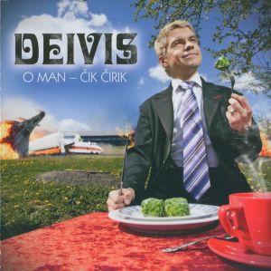 Deivis - O Man - Čik Čirik (2007)