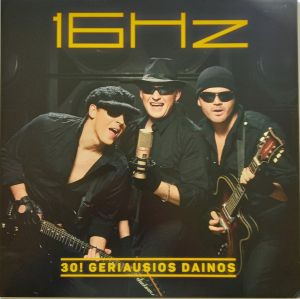 16Hz - 30! Geriausios Dainos (2024)