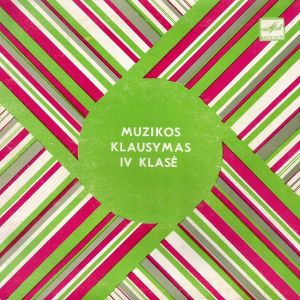 Various - Muzikos Klausymas. IV Klasė (1987)