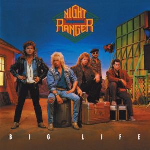 Night Ranger - Big Life (1987)