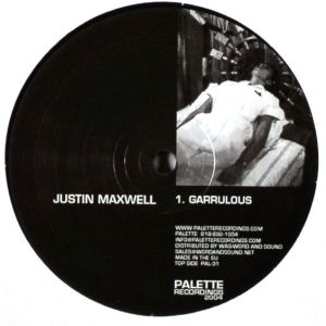 Justin Maxwell - Garrulous (2004)