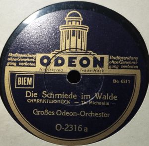 Großes Odeon-Orchester - Die Schmiede Im Walde / Die Mühle Im Schwarzwald