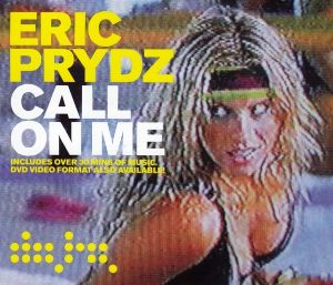 Eric Prydz - Call On Me (2004)