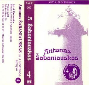 Antanas Šabaniauskas - Iš A. Motiekos Archyvo 4 (1992)