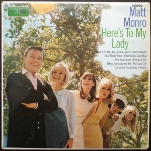 Matt Monro - Here's To My Lady (1967)