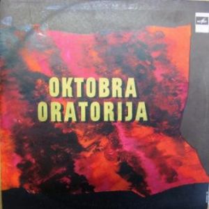 Imants Kalniņš - Oktobra Oratorija (1970)