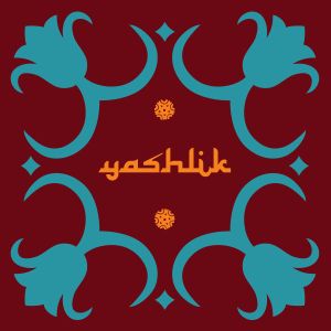Yashlik - Yashlik (2025)