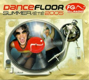 Various - Dancefloor FG. DJ Radio - Summer/Été 2005 (2005)