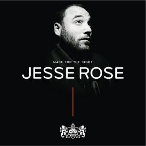 Jesse Rose - Made For The Night (2011)