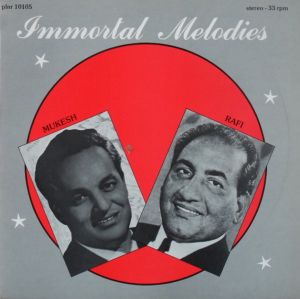 Mukesh / Rafi - Immortal Melodies (1987)