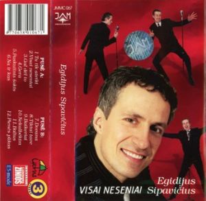 Egidijus Sipavičius - Visai Neseniai (2001)