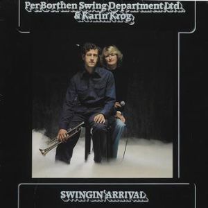 Per Borthen Swing Department Ltd. / Karin Krog - Swingin' Arrival (1980)