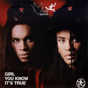 Milli Vanilli - Girl You Know It's True (1988)